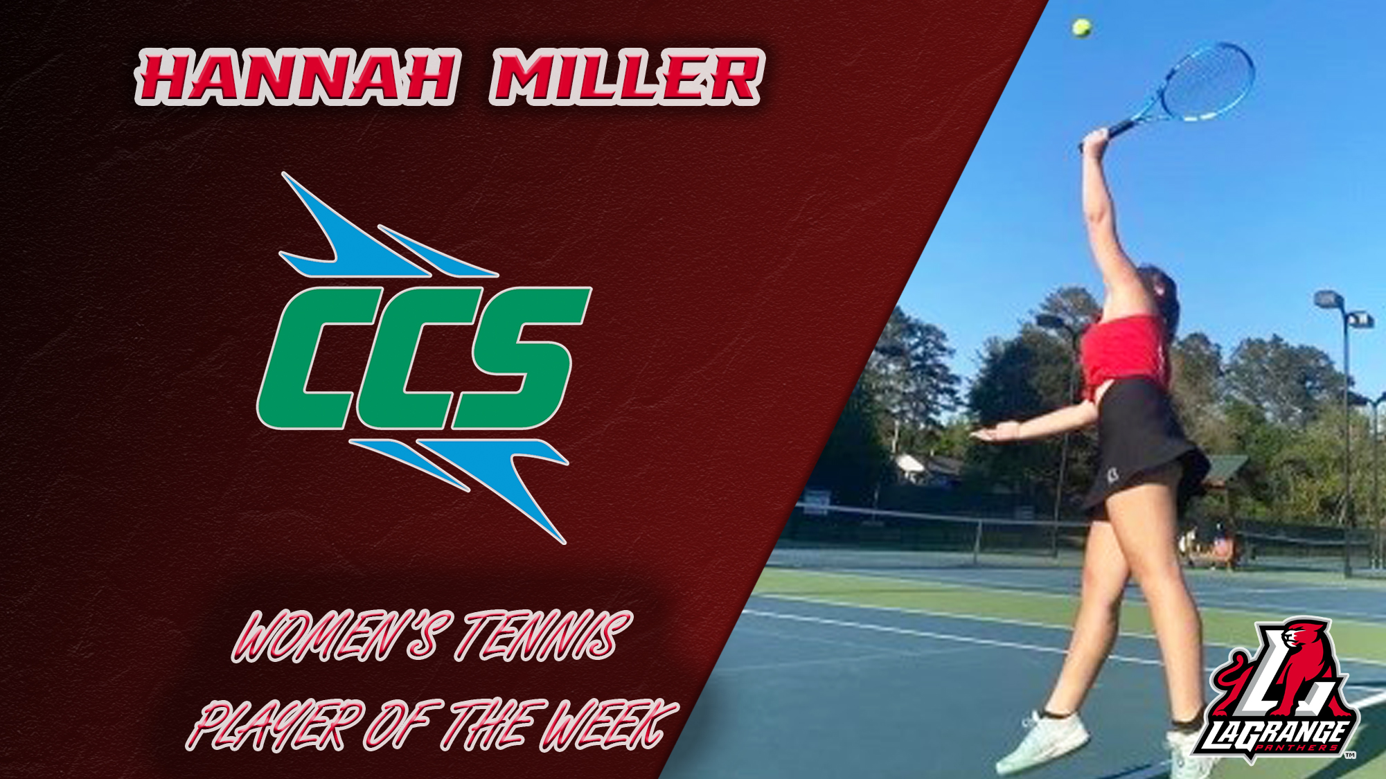 Following an undefeated week, LaGrange's Hannah Miller has been named Collegiate Conference of the South (CCS) Women's Tennis Player of the Week,her second since the Panthers' joined the league.
